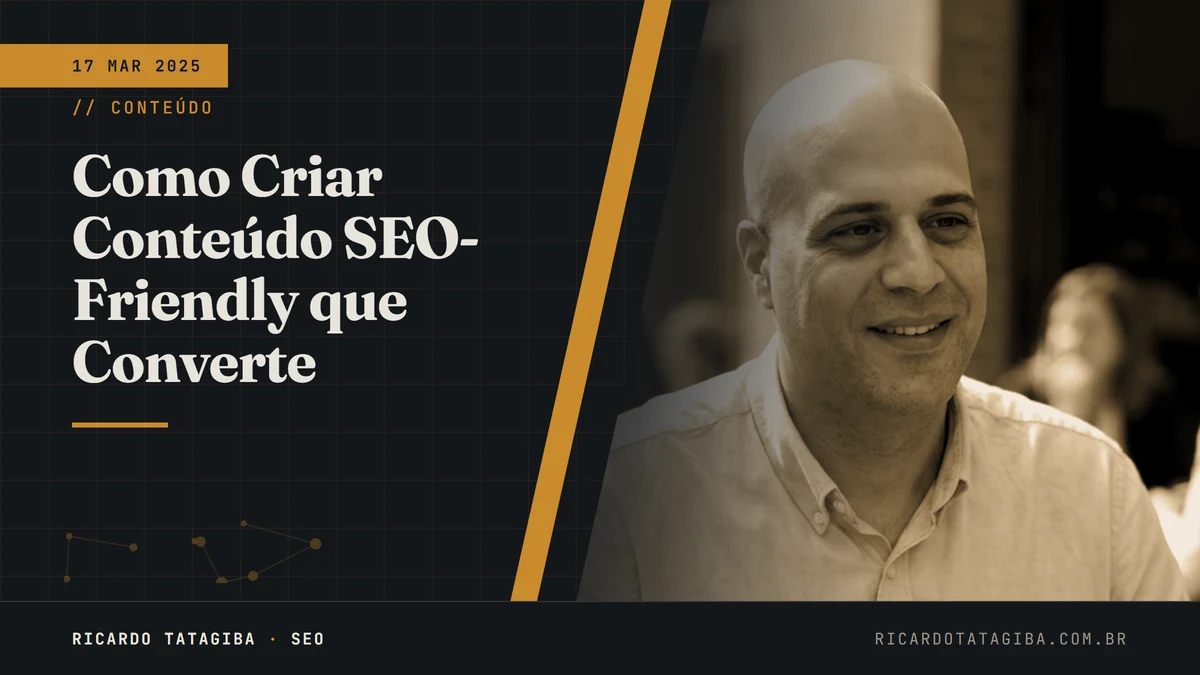 Como Criar Conteúdo SEO-Friendly que Converte