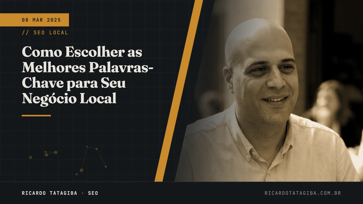 Como Escolher as Melhores Palavras-Chave para Seu Negócio Local