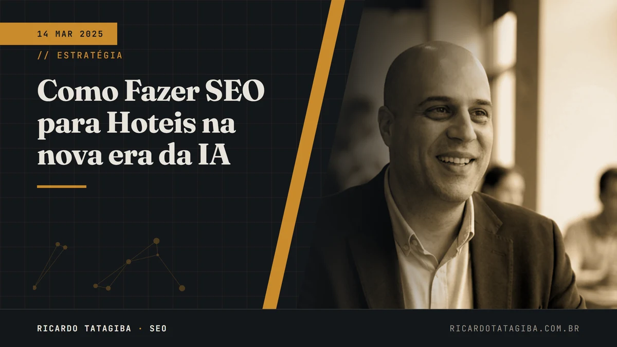 Como Fazer SEO para Hotéis na Nova Era da IA