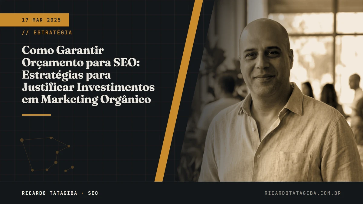 Como Garantir Orçamento para SEO: Estratégias para Justificar Investimentos em Marketing Orgânico