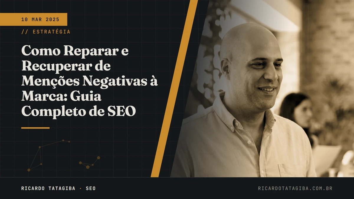 Como Reparar e Recuperar de Menções Negativas à Marca: Guia Completo de SEO