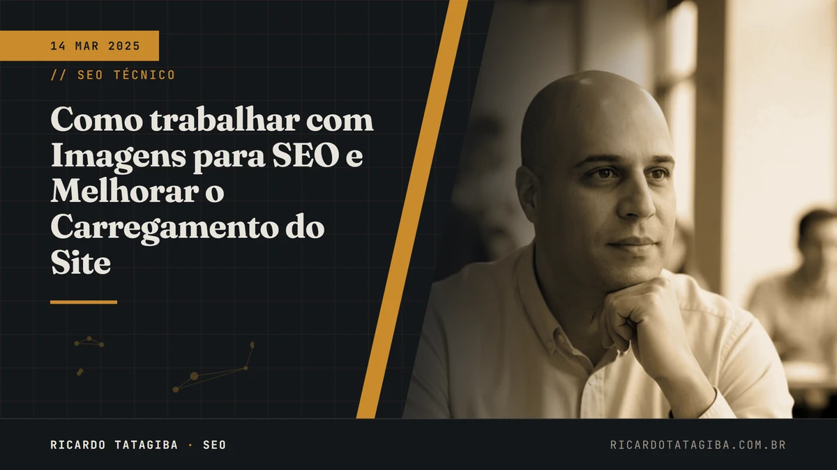 Como trabalhar com Imagens para SEO e Melhorar o Carregamento do Site