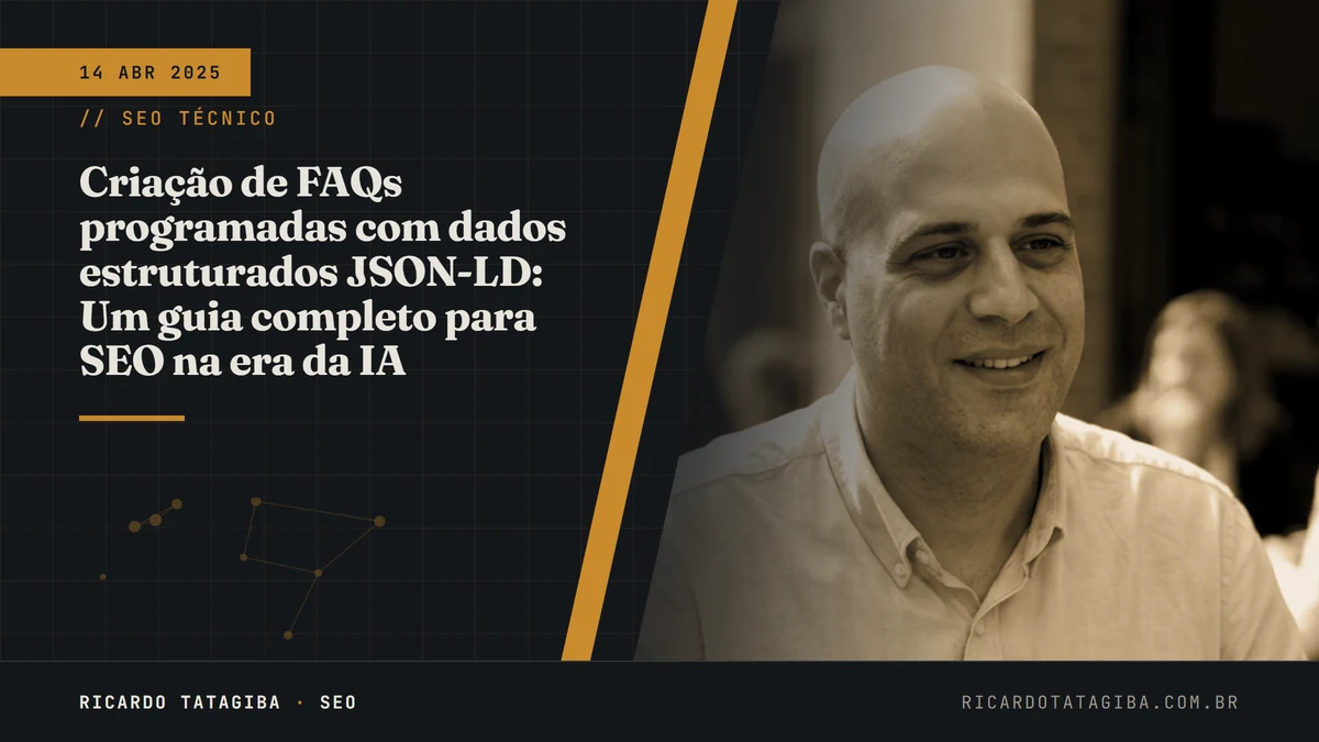 Criação de FAQs programadas com dados estruturados JSON-LD: Um guia completo para SEO na era da IA
