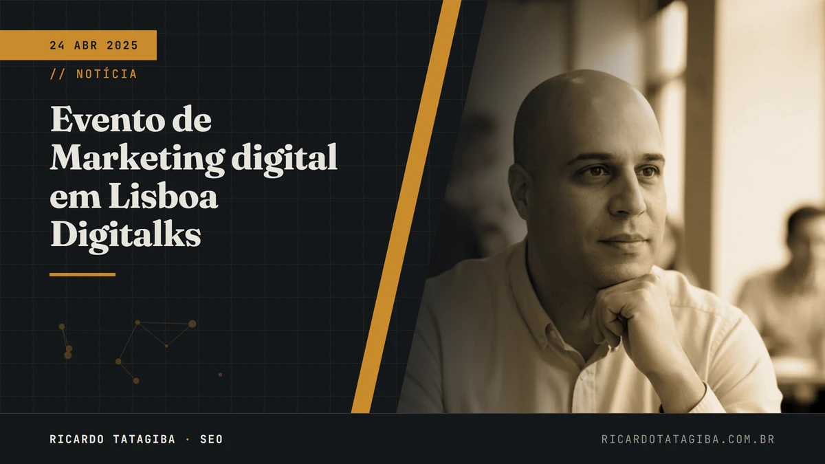 Evento de Marketing Digital em Lisboa: Digitalks 2025