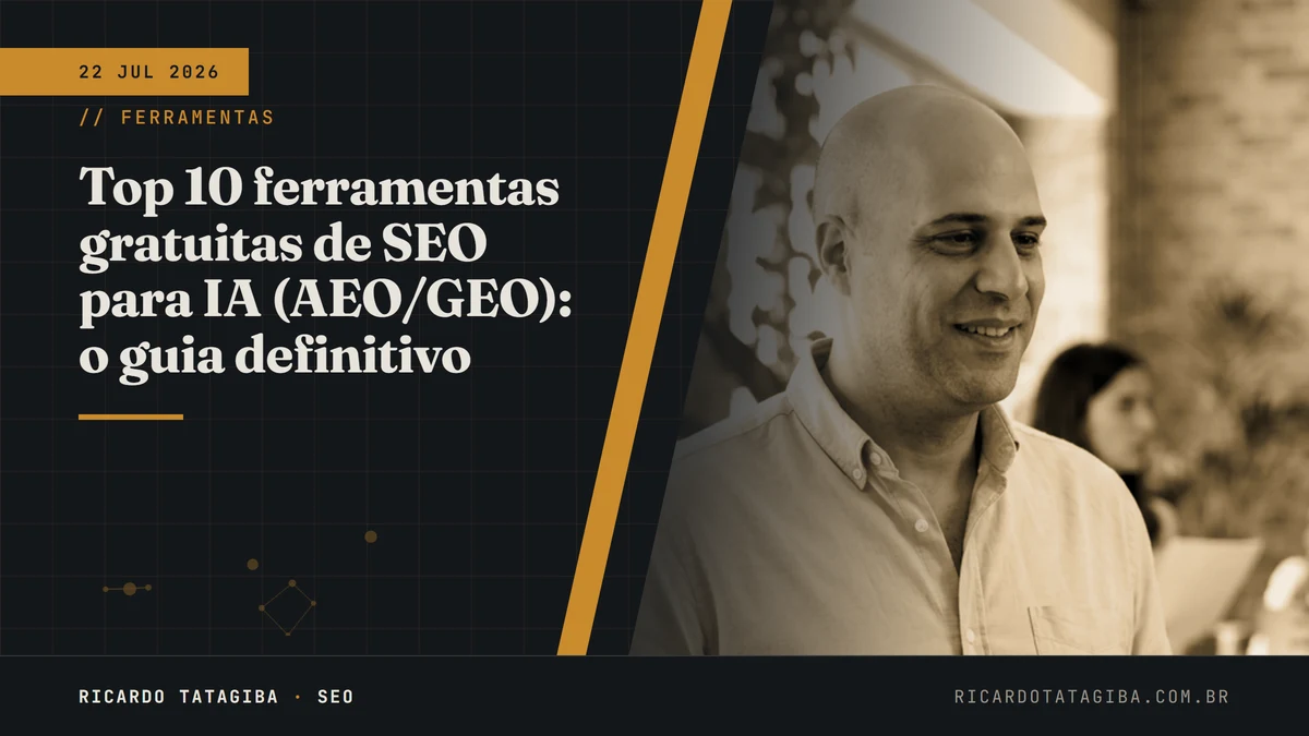 Top 10 ferramentas gratuitas de SEO para IA (AEO/GEO): o guia definitivo