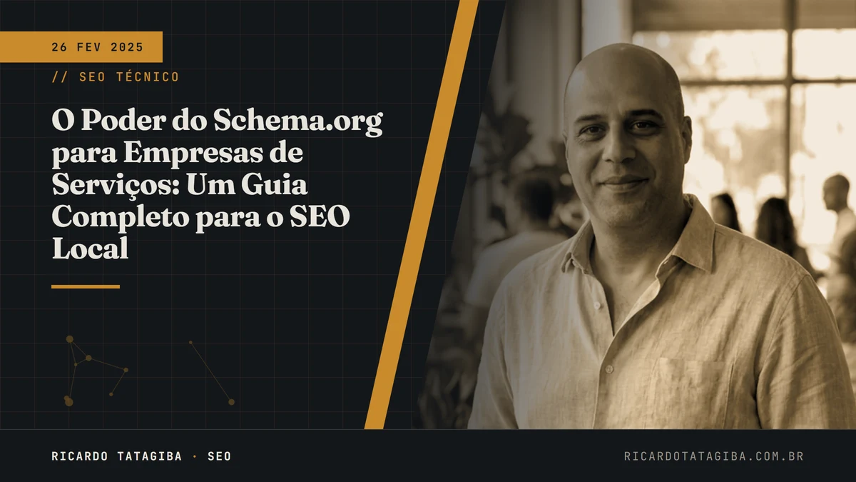 O Poder do Schema.org para Empresas de Serviços: Um Guia Completo para o SEO Local